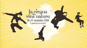 Après une première édition aux vivres. Le Cirque Des Vins Nature 2018 Radiocaravane Net