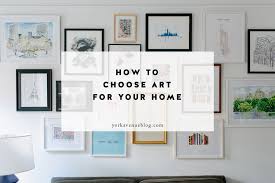 Check spelling or type a new query. Tips For Picking Art For Your Home Interior Design York Avenue