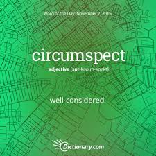 Circumspect Uncommon Words Unusual Words Cool Words