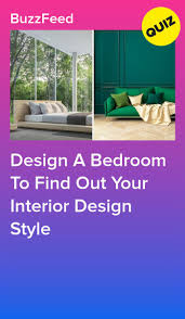 Design A Bedroom To Find Out Your Interior Design Style Interior Design Styles Quiz Interior Design Styles Design Style Quiz