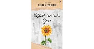 Kisah Untuk Geri By Erisca Febriani