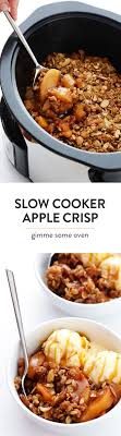 Slow Cooker Apple Crisp Gimme Some Oven Recipe Slow Cooker Apple Crisp Slow Cooker Apples Recipes