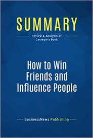 Our mutual friend study guide contains a biography of charles dickens, literature essays, quiz questions, major themes, characters, and a full summary wegg reads to boffin from a book about a miser who, after his death, left a decrepit house secretly filled with treasure. Summary How To Win Friends And Influence People Review And Analysis Of Carnegie S Book Publishing Businessnews 9782511047743 Amazon Com Books