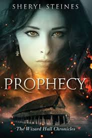 Prophecy by Sheryl Steines, Paperback