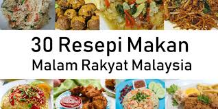 Cerah banget hari ini anjir. 30 Resepi Makan Malam Rakyat Malaysia Daily Makan