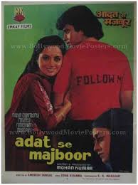 Aadat Se Majboor Bollywood Movie Posters From wikipedia, the free encyclopedia. aadat se majboor