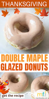 Thanksgiving Maple Donuts Maple Donuts Recipe Donut Recipes Maple Donuts