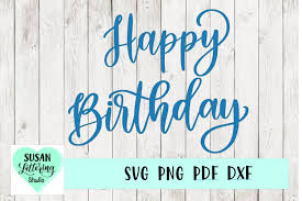 These simple printable cake toppers are perfect for birthdays or other types of celebrations, and you can cut them out with a cutting machine like a cricut (using the free svg templates!) or use a craft knife to cut them yourself out of. Happy Birthday Hand Lettered Svg Happy Birthday Cake Topper 561682 Hand Lettered Design Bundles