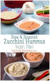 Maybe you would like to learn more about one of these? Zucchini Hummus Raw And Roasted Oh The Things We Ll Make