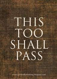 Maybe you would like to learn more about one of these? It Will Pass Quotes Quotesgram
