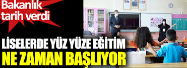 Yüz yüze eğitim olacak mı sorusuna yanıt aranıyor. Liselerde Yuz Yuze Egitim Ne Zaman Basliyor Bakanlik Tarih Verdi