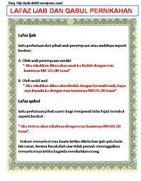 Menggunakan akad nikah bahasa arab memang bukan kewajiban, namun tidak ada salahnya belajar lebih dini mengenai lafadz ijab kabul ini. Akad Nikah Di Kelantan