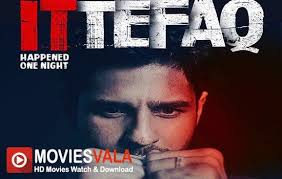 Ittefaq 2017 Watch Online Hindi Movies For Free Without Downloading Ittefaq Latest Bollywood Thri Bollywood Movies Online Watch Bollywood Movies Online Movies