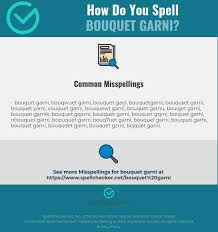 Correct Spelling For Bouquet Garni Infographic Spellchecker Net