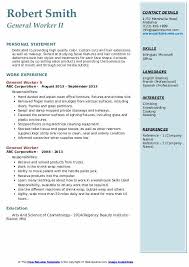 The profile also includes the personal information of the employee such as phone number, email address postal address etc. General Worker Resume Samples Qwikresume