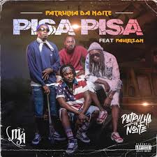 Baixar novas músicas de pauleusom : Patrulha Da Noite Pisa Pisa Feat Paulelson Pisa Dads Musica