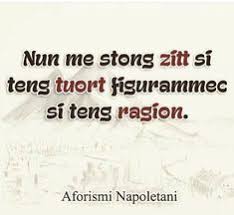 Guarda gli esempi di traduzione di sfottere nelle frasi, ascolta la pronuncia e impara la grammatica. 30 Idee Su Detti Napoletani Detti Citazioni Proverbi