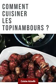 Comment Cuisiner Les Topinambours Comment Cuisiner Cuisine Cuisine Gourmande
