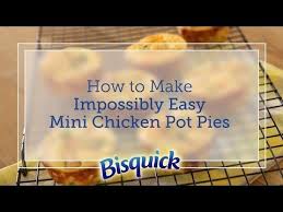 Bisquick Impossibly Easy Chicken Pot Pie Impossibly Easy Mini Chicken Pot Pies Recipe Pot Pie Easy Pie Recipes Bisquick