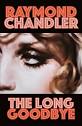 The Long Goodbye: Chandler, Raymond: 9780394757681: Amazon.com: Books