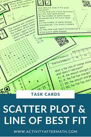 Scatter Plots And Line Of Best Fit Task Cards With Qr Codes Line Of Best Fit Task Cards Teaching Math