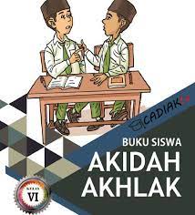 Check spelling or type a new query. Buku Akidah Akhlak Kelas 6 Mi Kurikulum 2013 Revisi 2019 Berita Pendidikan