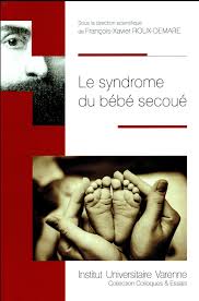 Le syndrome du bébé secoué