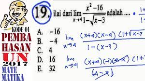 Penjelasan definisi dan teorema limit lengkap dengan contoh soal & pembahasan. Un Sma 2017 Matematika Ipa Pembahasan No 19 Limit Fungsi Sekawan Youtube