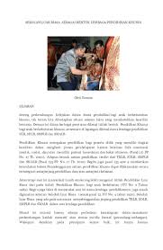 Pendidikan luar biasa diibaratkan sebagai sebuah kendaraan dimana siswa penyandang cacat, meskipun berada di sekolah umum, diberi garansi makalah ini membahas tentang peran guru dalam meningkatkan minat belajar di sekolah luar biasa. Pdf Sekolah Luar Biasa Sebagai Bentuk Lembaga Pendidikan Khusus Yuswan Wijaya Academia Edu