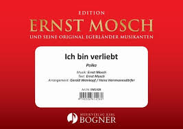 Mal sehen, was mir damit noch so alles einfällt. Noten Ernst Mosch Ich Bin Verliebt Bognermusik Noten Cds Blasmusik Volksmusik