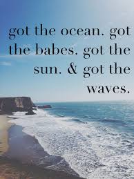 West Coast Best Coast Summer Quotes Places In California California Love