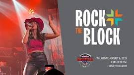 Rock The Block with Hillbilly Rockstarz