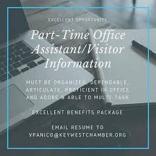 The Key West Chamber Of Commerce Is Seeking An Individual For A Part Time Office Assistant Visitor Email Marketing Software How To Be Outgoing Office Assistant