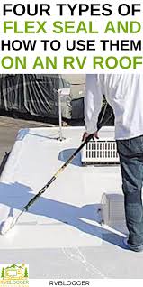 Check spelling or type a new query. Can I Use Flex Seal On My Rv Roof In 2021 Rv Roof Rv Camper Roof