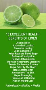 15 Excellent Health Benefits Of Limes Learn About Moringa S Alkaline Rich Anti In 2020 Health Benefits Of Lime How To Increase Energy Health Benefits