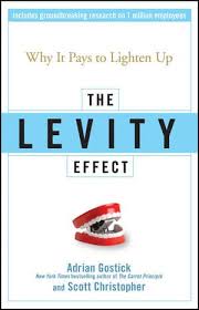 The Levity Effect: Why it Pays to Lighten Up | Wiley