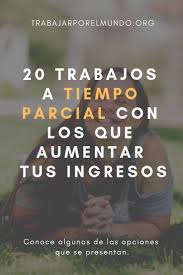 Trabajos A Tiempo Parcial Para Aumentar Los Ingresos Tiempo Parcial Consejos De Negocios Consejos De Blog