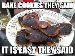 KP Baking Cookies Fail memes | quickmeme
