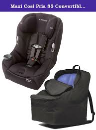 Maxi Cosi Pria 85 Convertible Car Seat With Ultimate Backpack Travel Bag Devoted Black The Pria 85 Ultimate Backpack Backpack Travel Bag Convertible Car Seat