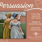 Persuasion: A New Play inspired by Jane Austen