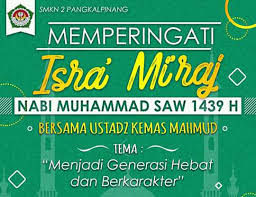 Mukadimah ceramah dan pidato terbaik & terpopuler mudah dihafal untuk pemula. Menjadi Generasi Hebat Dan Berkarakter Melalui Kisah Isra Mi Raj Selamat Datang Di Smk Negeri 2 Pangkalpinang