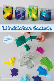Diy Windlichter Aus Marmeladeglasern Basteln Windlichter Basteln Mit Kindern Und Windlichter Basteln