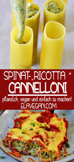 Spinat Ricotta Cannelloni Rezepte Leckere Vegane Rezepte Cannelloni Rezepte
