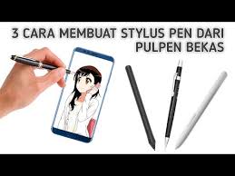 Cara Mudah Dan Murah Membuat Stylus Smartphone Youtube