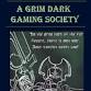 Grim Dark Gaming Society event image