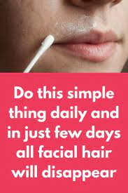 do this simple thing daily and in just few days all facial hair will disappear unwanted hair on the haarentfernung gesicht haarentfernung achselhaarentfernung