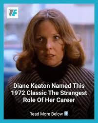One of Diane Keaton's best known roles was Kay Adams-Corleone in the  Godfather movies, but she found her casting very strange.