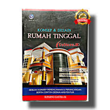 Salah satu gaya desain yang cukup tak lekang oleh waktu adalah gaya minimalis. Buku Konsep Dan Desain Rumah Tinggal Shopee Indonesia