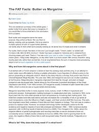 First, margarine was originally full of trans fats, which now everyone agrees is terrible for you. Wakeup World Com The Fat Facts Butter Vs Margarine Trans Fat Vegetable Oil