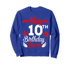 More images for birthday queen shirt » Get Now 10th May Birthday Queen Shirt Birthday Gifts For Girls Women Tees Design